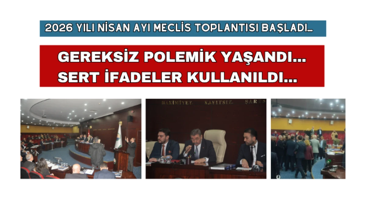 2026 yılı Nisan ayı meclis toplantısı başladı... 