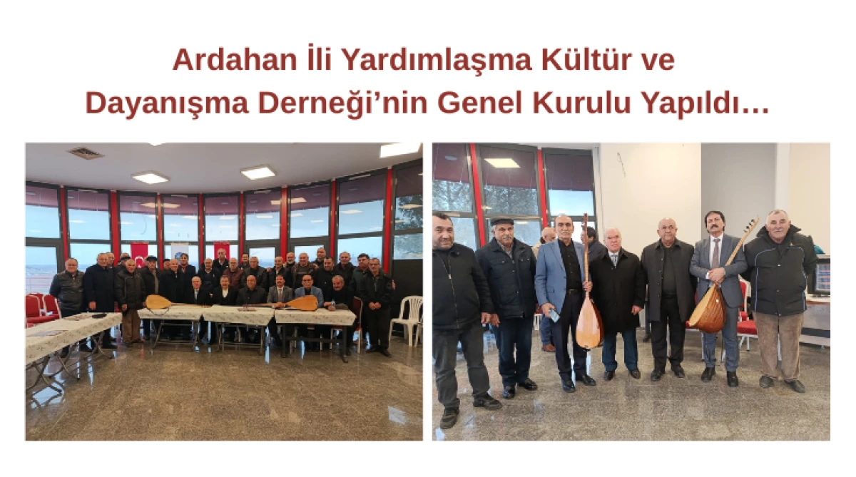 Ardahan İli Yardımlaşma K&uuml;lt&uuml;r ve Dayanışma Derneği&rsquo;nin Genel Kurulu Yapıldı&hellip;