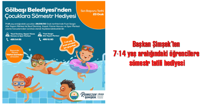 Başkan Şimşek&rsquo;ten 7-14 yaş aralığındaki &ouml;ğrencilere s&ouml;mestr tatili hediyesi