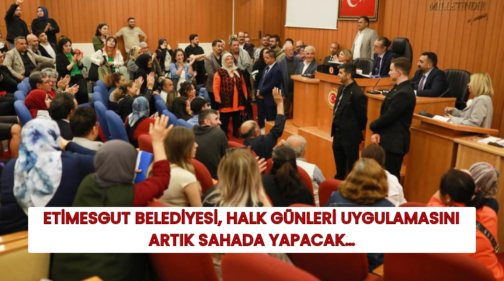 Etimesgut Belediyesi, Halk G&uuml;nleri uygulamasını artık sahada yapacak&hellip;
