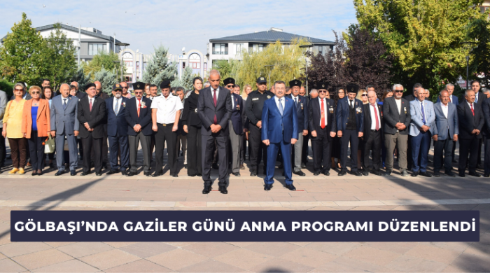 Gölbaşı’nda Gaziler Günü anma programı düzenlendi...