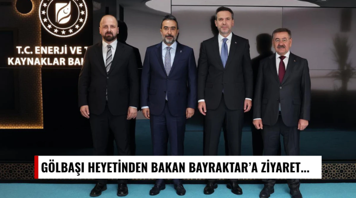 G&ouml;lbaşı Heyetinden Bakan Bayraktar&rsquo;a Ziyaret...