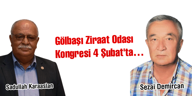 G&ouml;lbaşı Ziraat Odası  Kongresi 4 Şubat'ta&hellip; 