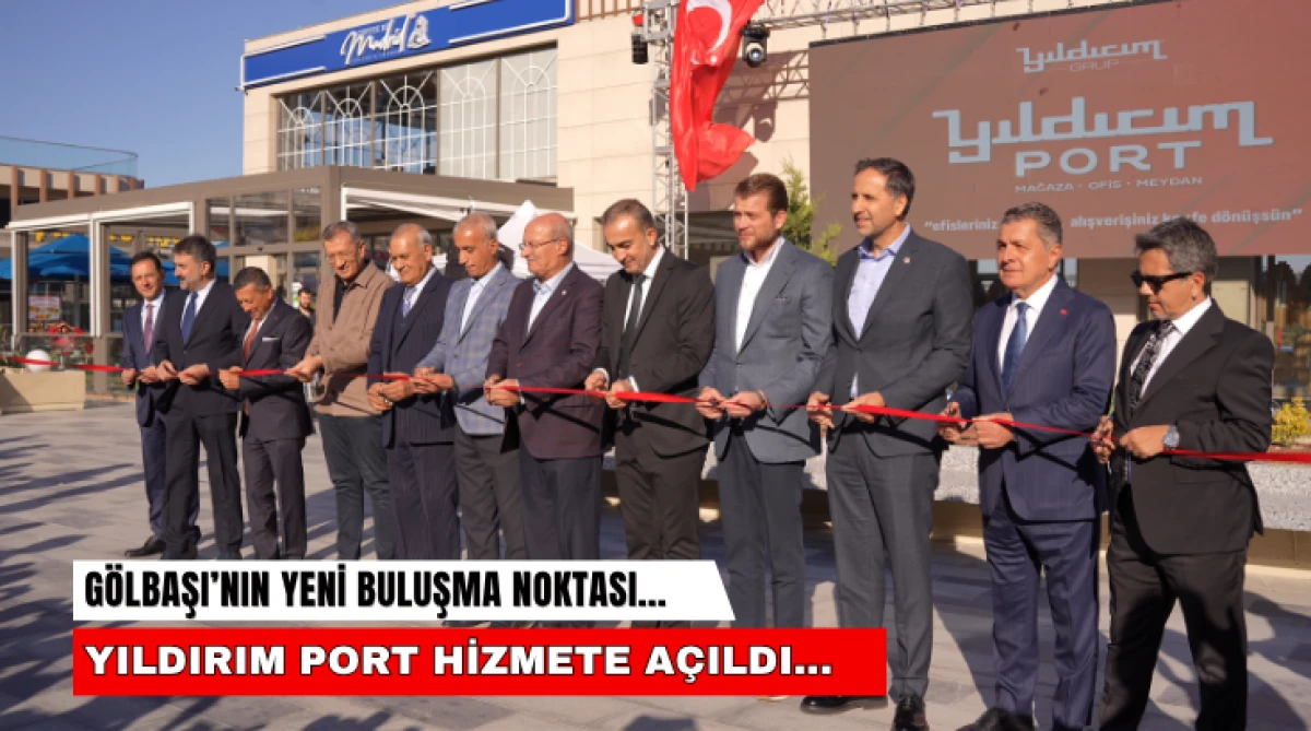 G&ouml;lbaşı&rsquo;nın Yeni Buluşma Noktası...  Yıldırım Port hizmete a&ccedil;ıldı...
