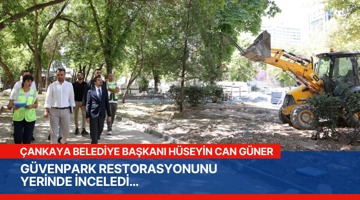 H&uuml;seyin Can G&uuml;ner, G&uuml;venpark restorasyonunu yerinde inceledi&hellip;