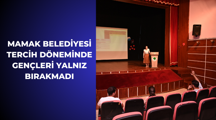 Mamak Belediyesi tercih d&ouml;neminde gen&ccedil;leri yalnız bırakmadı&hellip;