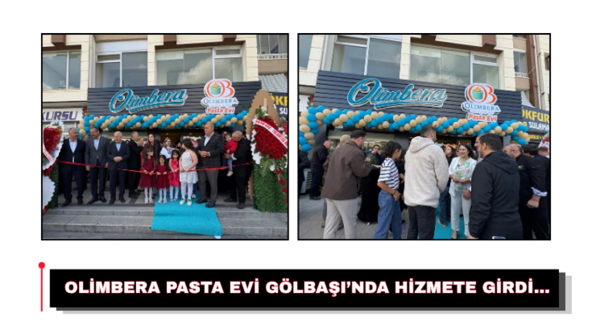 Olimbera Pasta Evi G&ouml;lbaşı&rsquo;nda Hizmete Girdi...