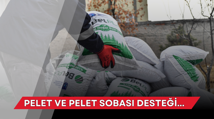 Pelet ve pelet sobası desteği...